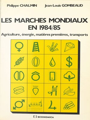 cover image of Les marchés mondiaux en 1984-85